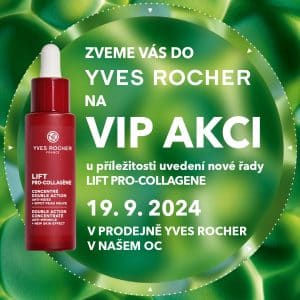 Yves Rocher ve vašem OC pořádat VIP akci u příležitosti uvedení novinek z péče o pleť.